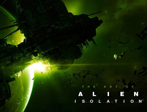 The Art of Alien: Isolation - Hardcover | Diverse Reads