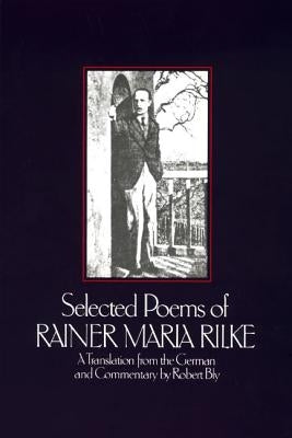 Selected Poems of Rainer Maria Rilke - Paperback | Diverse Reads