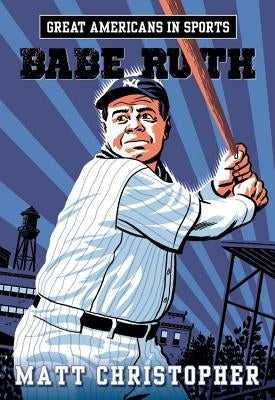 Great Americans in Sports: Babe Ruth - Paperback | Diverse Reads