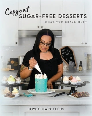 Copycat Sugar Free Desserts: What you crave most - Paperback | Diverse Reads