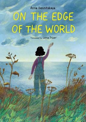 On the Edge of the World - Hardcover