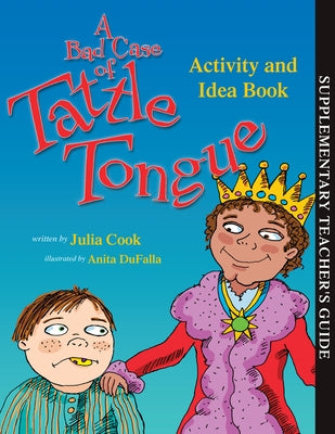 A Bad Case of Tattle Tongue Activity and Idea Book - Paperback | Diverse Reads
