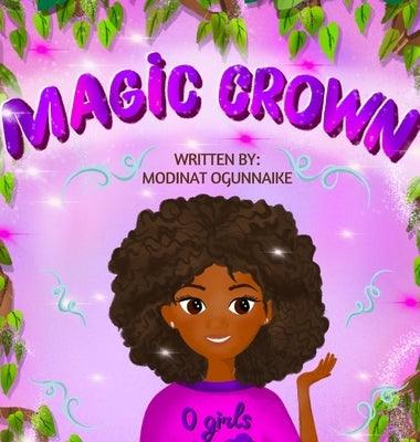 Magic Crown - Hardcover | Diverse Reads