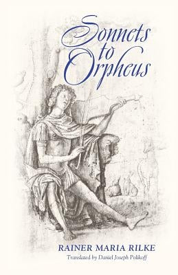 Sonnets to Orpheus (Bilingual Edition) - Paperback | Diverse Reads