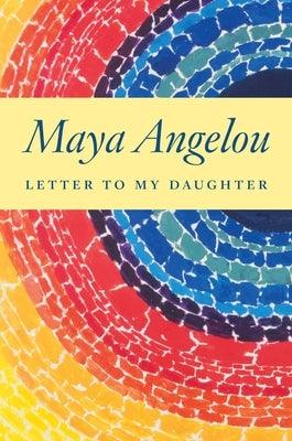 Letter to My Daughter - Hardcover | Diverse Reads