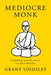 Mediocre Monk: A Stumbling Search for Answers in a Forest Monastery - Paperback | Diverse Reads
