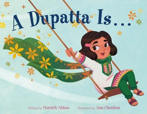 A Dupatta Is . . . - Hardcover | Diverse Reads