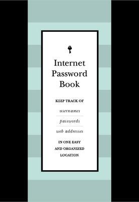 Internet Password Book: Keep Track of Usernames, Passwords, and Web Addresses in One Easy and Organized Location - Hardcover | Diverse Reads