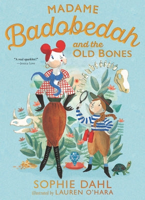 Madame Badobedah and the Old Bones - Hardcover | Diverse Reads