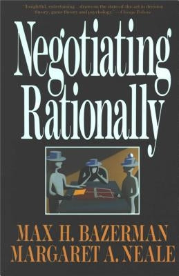 Negotiating Rationally - Paperback | Diverse Reads