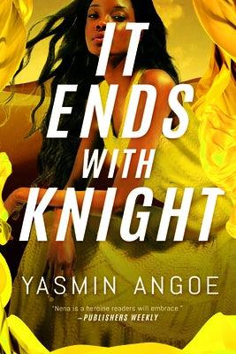 It Ends with Knight - Hardcover |  Diverse Reads