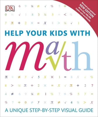 Help Your Kids with Math: A Unique Step-by-Step Visual Guide - Paperback | Diverse Reads