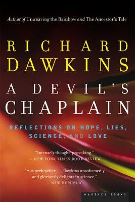 A Devil's Chaplain: Reflections on Hope, Lies, Science, and Love - Paperback | Diverse Reads