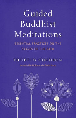 Guided Buddhist Meditations: Essential Practices on the Stages of the Path - Paperback | Diverse Reads