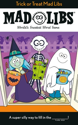 Trick or Treat Mad Libs: World's Greatest Word Game - Paperback | Diverse Reads