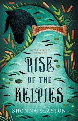 Rise of the Kelpies - Paperback | Diverse Reads