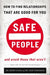 Safe People: How to Find Relationships That Are Good for You and Avoid Those That Aren't - Paperback | Diverse Reads