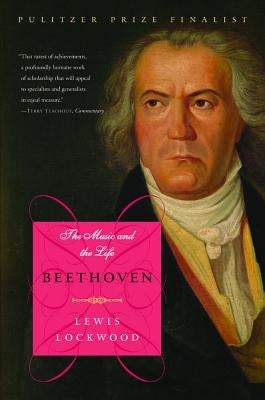 Beethoven: The Music and the Life - Paperback | Diverse Reads