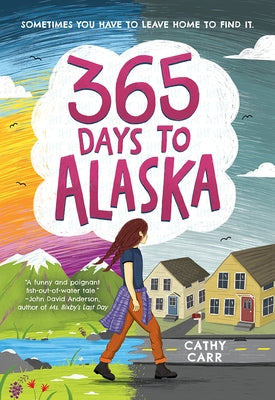 365 Days to Alaska - Paperback | Diverse Reads