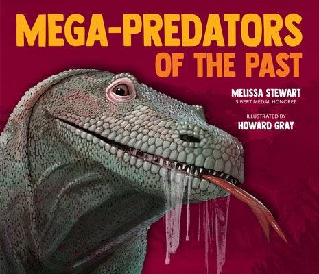 Mega-Predators of the Past - Hardcover | Diverse Reads