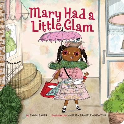 Mary Had a Little Glam: Volume 1 - Board Book |  Diverse Reads