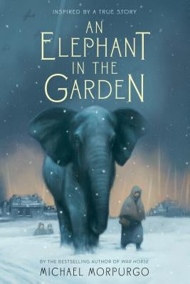An Elephant in the Garden: Inspired by a True Story - Paperback | Diverse Reads
