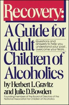 Recovery: A Guide for Adult Children of Alcoholics - Paperback | Diverse Reads