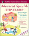 Advanced Spanish Step-by-Step: Master Accelerated Grammar to Take Your Spanish to the Next Level - Paperback | Diverse Reads