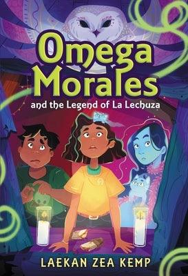 Omega Morales and the Legend of La Lechuza - Paperback | Diverse Reads