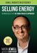 Selling Energy: Inspiring Ideas That Get More Projects Approved! - Hardcover | Diverse Reads