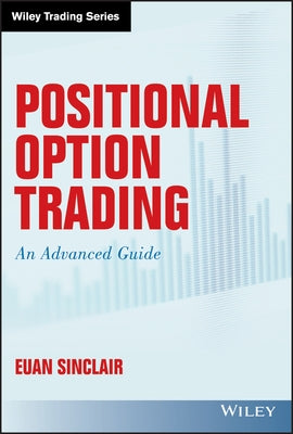 Positional Option Trading: An Advanced Guide - Hardcover | Diverse Reads