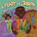 A Feast for Joseph - Hardcover |  Diverse Reads