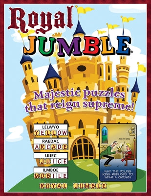Royal Jumbleï¿½: Majestic Puzzles That Reign Supreme! - Paperback | Diverse Reads
