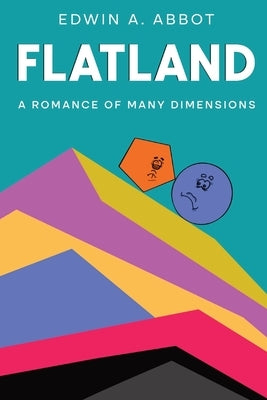 Flatland: A Romance of Many Dimensions (By a Square) - Paperback | Diverse Reads