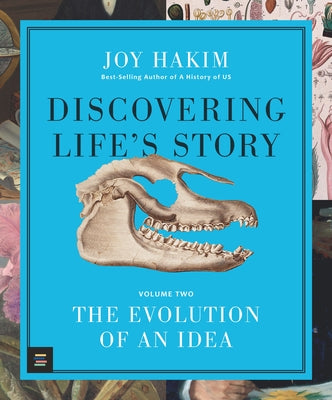 Discovering Life's Story: The Evolution of an Idea - Hardcover | Diverse Reads
