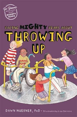 Facing Mighty Fears About Throwing Up - Paperback | Diverse Reads