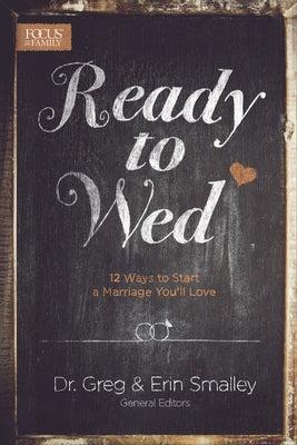 Ready to Wed: 12 Ways to Start a Marriage You'll Love - Paperback | Diverse Reads
