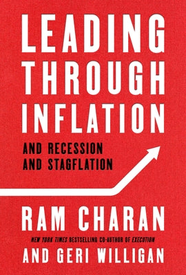 Leading Through Inflation: And Recession and Stagflation - Hardcover | Diverse Reads