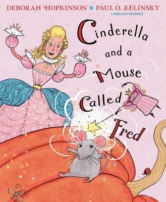 Cinderella and a Mouse Called Fred - Library Binding | Diverse Reads