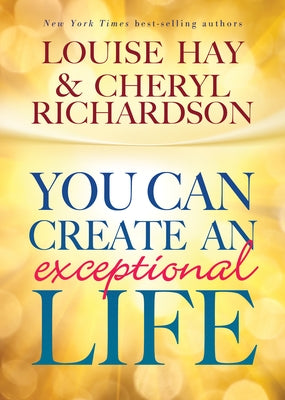 You Can Create an Exceptional Life - Paperback | Diverse Reads