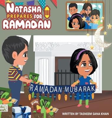 Natasha Prepares for Ramadan: Book front cover - Hardcover | Diverse Reads
