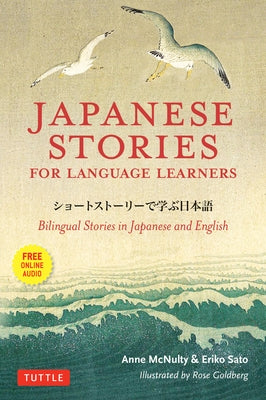 Japanese Stories for Language Learners: Bilingual Stories in Japanese and English (Online Audio Included) - Paperback | Diverse Reads