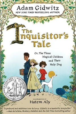 The Inquisitor's Tale: Or, The Three Magical Children and Their Holy Dog - Hardcover | Diverse Reads