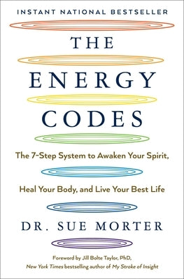 The Energy Codes: The 7-Step System to Awaken Your Spirit, Heal Your Body, and Live Your Best Life - Paperback | Diverse Reads