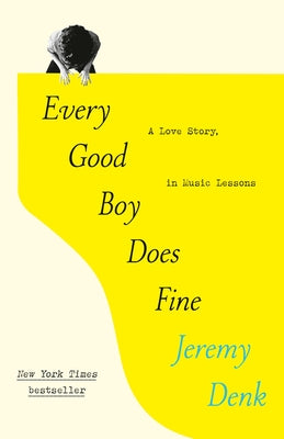 Every Good Boy Does Fine: A Love Story, in Music Lessons - Paperback | Diverse Reads