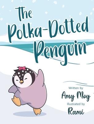 The Polka-Dotted Penguin - Hardcover | Diverse Reads