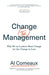 Change (the) Management: Why We as Leaders Must Change for the Change to Last - Paperback | Diverse Reads