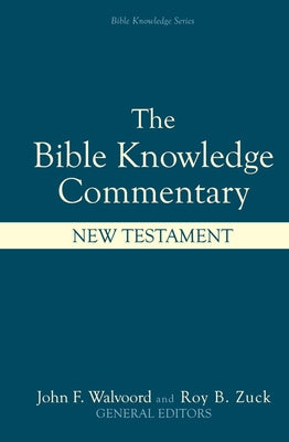 Bible Knowledge Commentary: New Testament - Hardcover | Diverse Reads