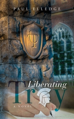Liberating Troy - Paperback | Diverse Reads