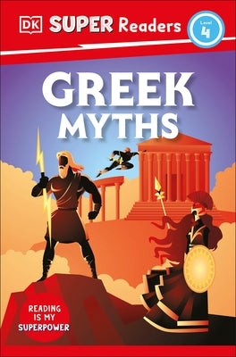 DK Super Readers Level 4 Greek Myths - Hardcover | Diverse Reads